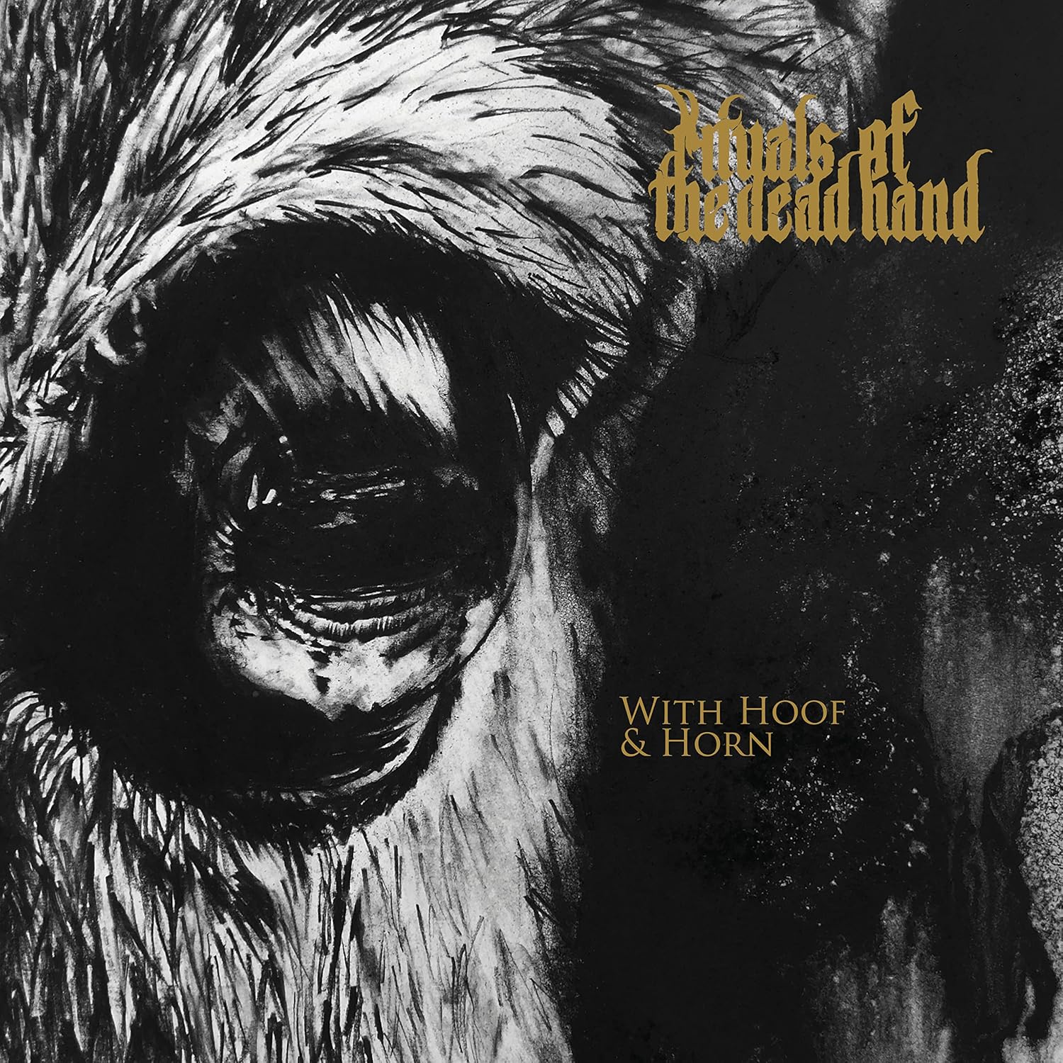 Rituals of the Dead Hand - With Hoof and Horn Rituals of the Dead Hand - With Hoof and Horn